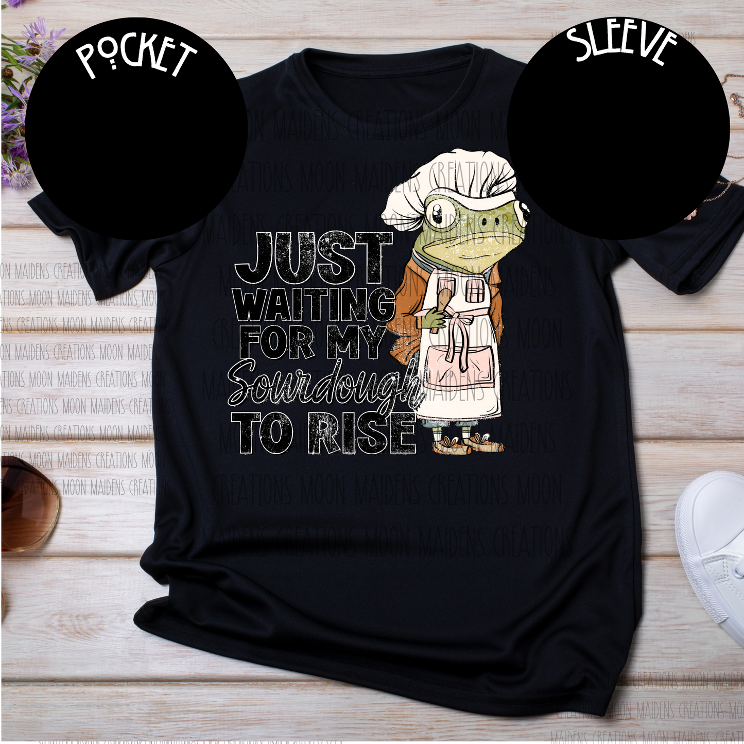 Just waiting for my sourdough T shirt