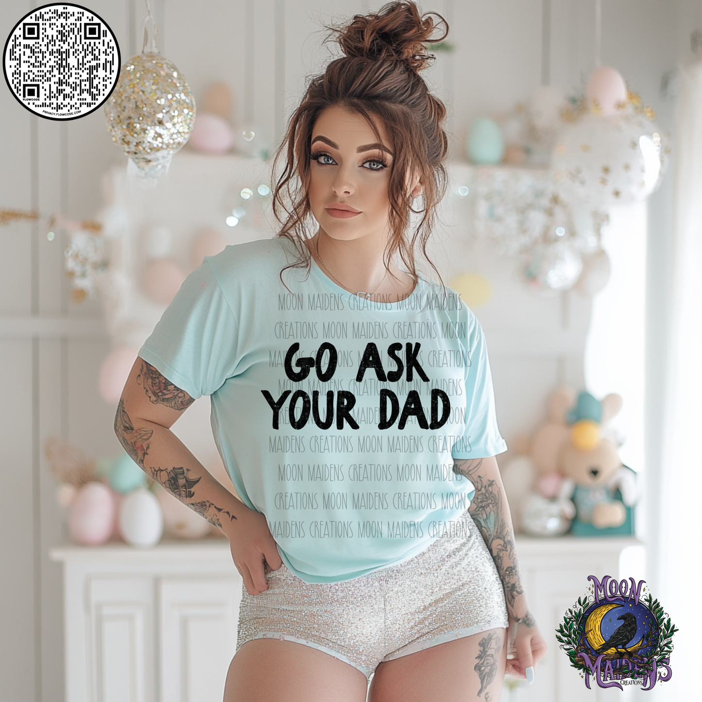 Go ask your Dad T shirt