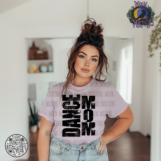 Dance mom T shirt