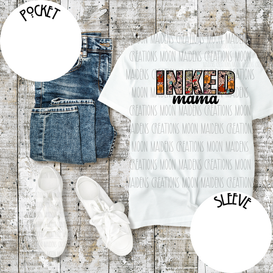 Inked Mama T shirt