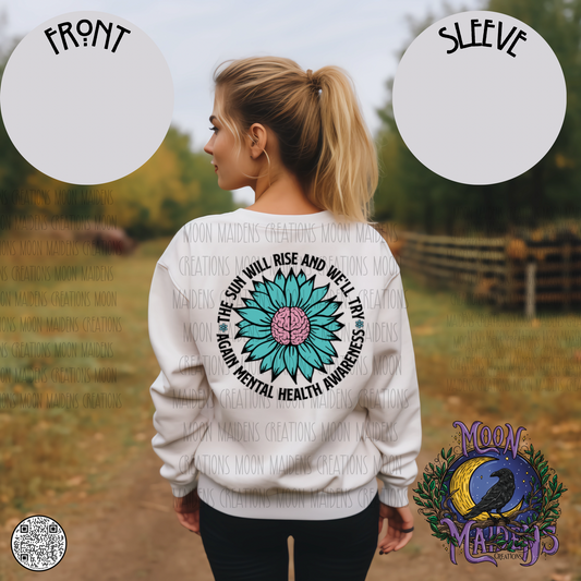 The sun will rise long sleeve