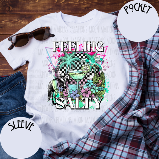 Feeling Salty T shirt