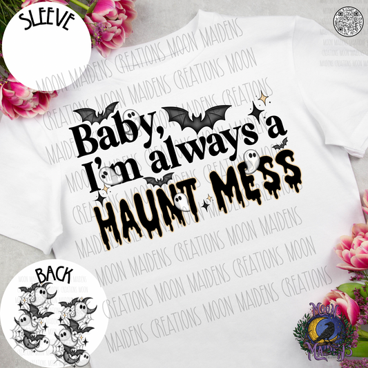 Always a haunt mess Long sleeve