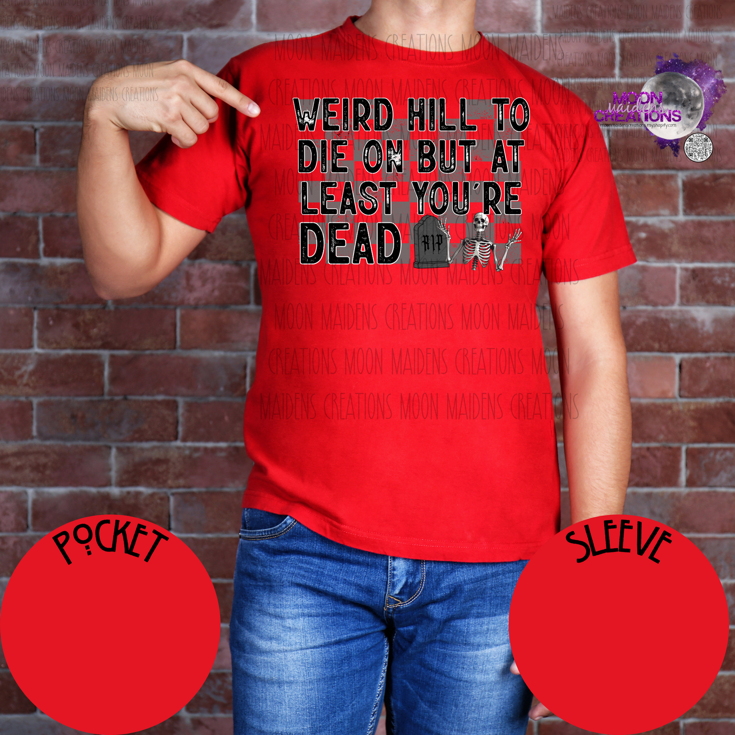 Weird hill to die on T shirt