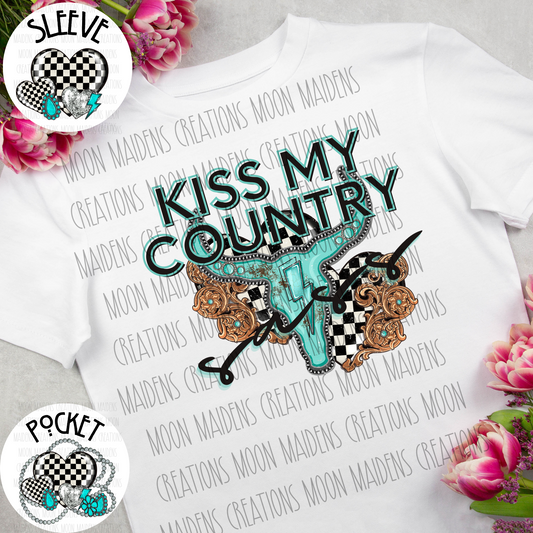 Kiss my country sass T shirt