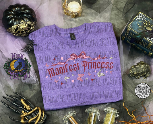 Manifest Princess T shirt