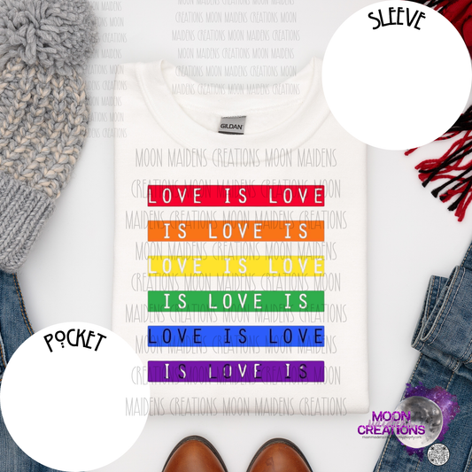 Love is love sweatshirt