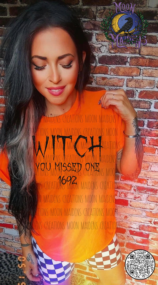 Witch, you missed one T shirt