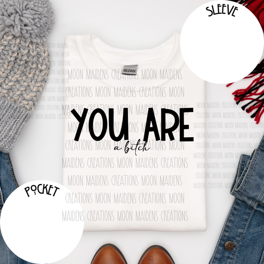 You are T shirt