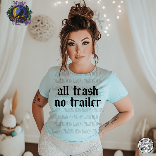 All trash no trailer sweatshirt