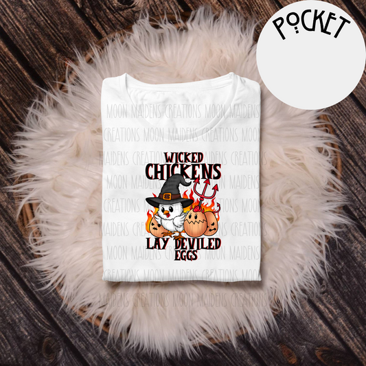 Wicked chickens lay deviled eggs T shirt