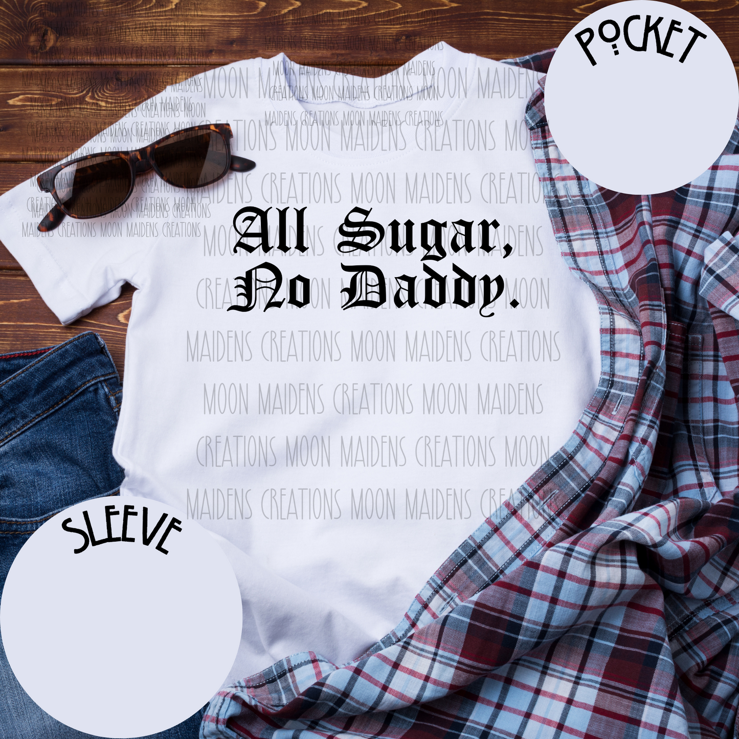 All sugar no daddy T shirt