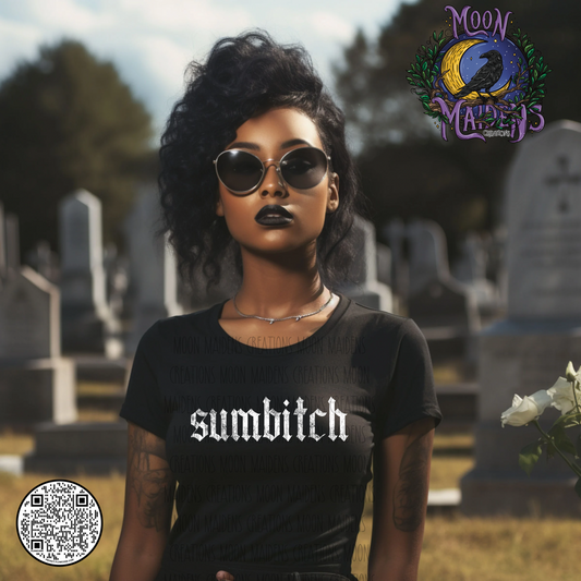 Sumbitch T shirt