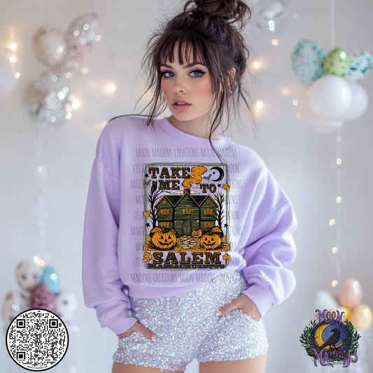 Take me to Salem sweatshirt