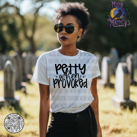Petty when provoked sweatshirt