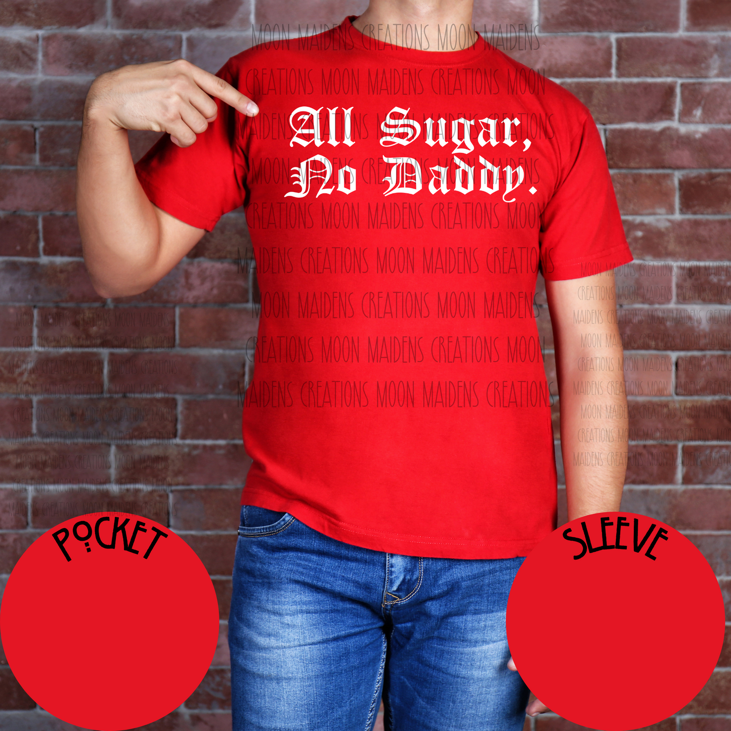 All sugar no daddy T shirt