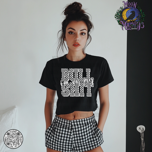 I’m on my bullshit T shirt