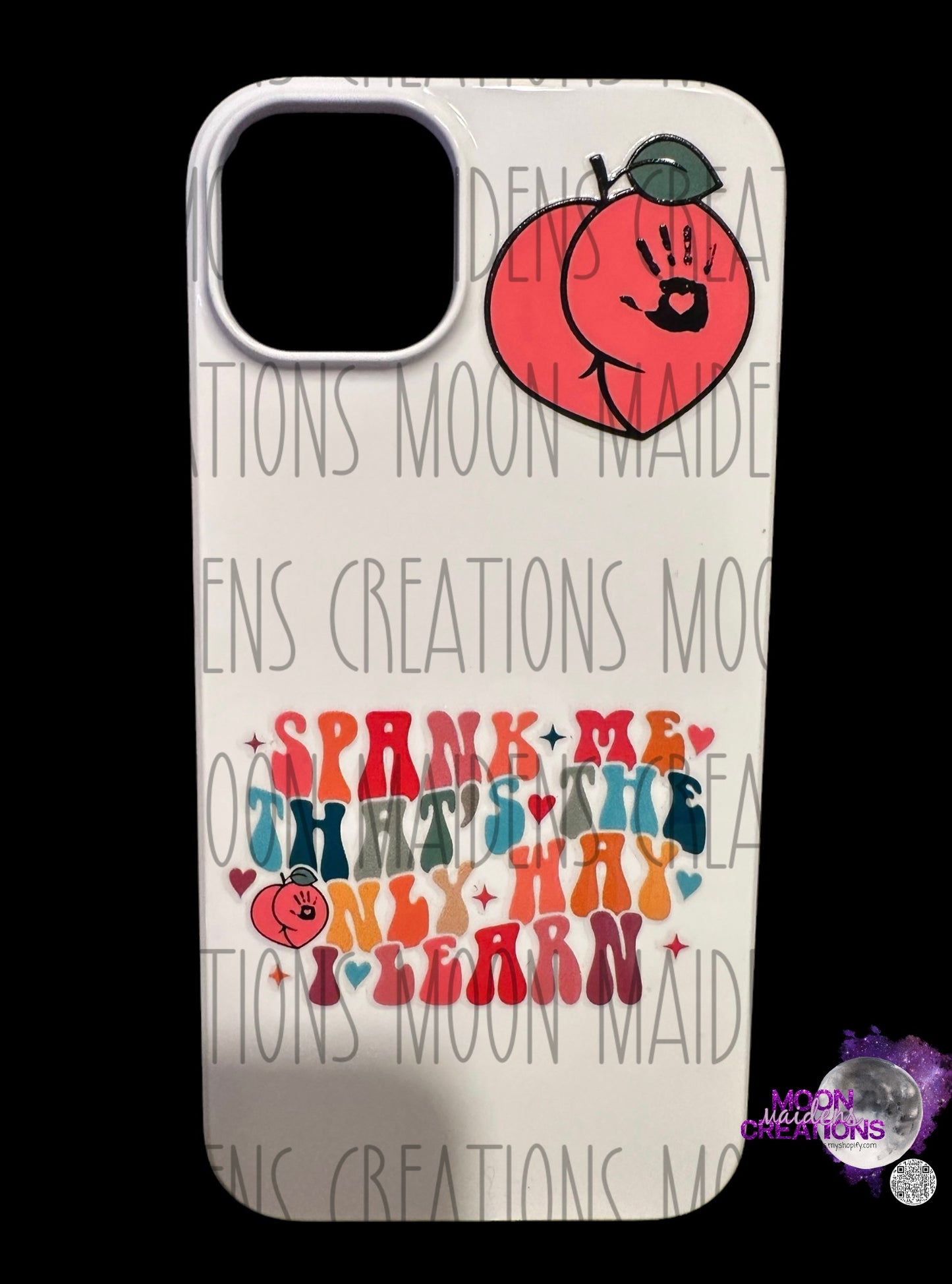 Spank me Phone Case