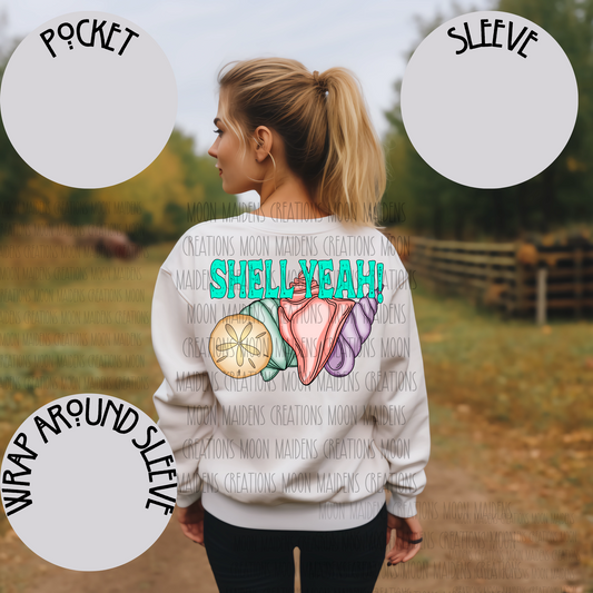 Shell yeah Sweatshirt