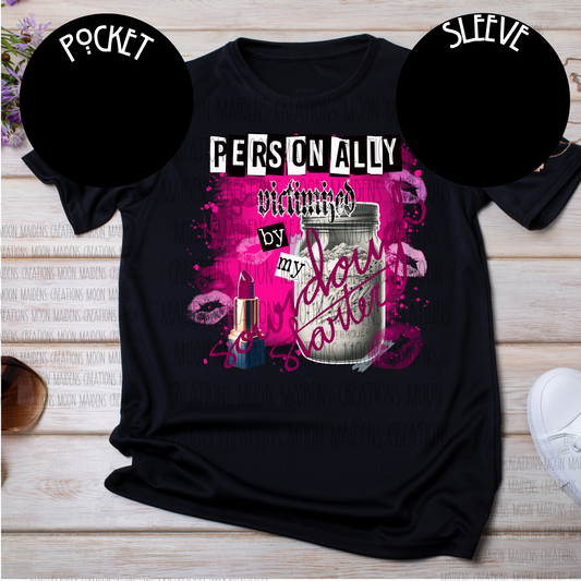 Personally victimized sourdough starter Sweatshirt