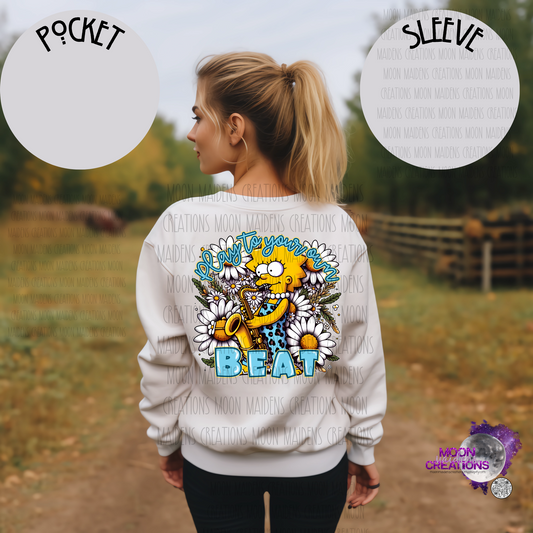 Play to your own beat  sweatshirt