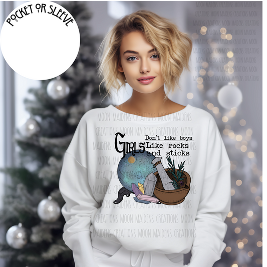 Girls dont like boys sweatshirt