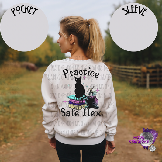 Practice safe hex sweatshirt